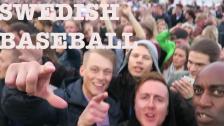 BASEBALL SWEDISH STYLE