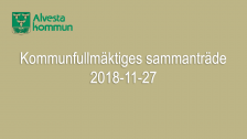 Kommunfullmäktiges sammanträde 2018-11-27