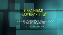 Att arbeta med bästa tillgängliga kunskap i praktiken. Sirpa Niemi, Åse Bäcklund