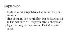 Köpa skor (bara text, på svenska)
